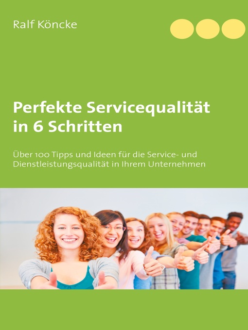 Titeldetails für Perfekte Servicequalität in 6 Schritten nach Ralf Köncke - Verfügbar